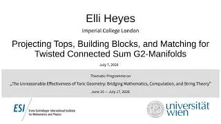 Elli Heyes - Projecting Tops, Building Blocks, and Matching for Twisted Connected Sum G2-Manifolds