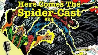 Spider-Man in May 1982 | HERE COMES THE SPIDER-CAST #24