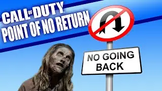 POINT OF NO RETURN...ZOMBIES CHALLENGE MAP (Call of Duty Zombies)