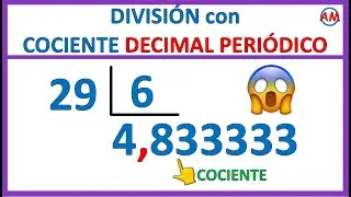 📌 DIVISI&Oacute;N con COCIENTE DECIMAL PERI&Oacute;DICO | Super f&aacute;cil 😎 | Ejercicio N&deg; 1