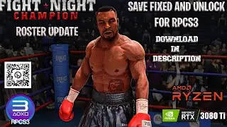 Исправлено обновление списка чемпионов RPCS3 Fight Night (файлы в описании)