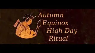 Autumn Equinox: A Druids' High Day Ritual