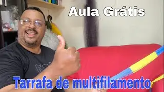 Mais uma Tarrafa de multifilamento em Andamento 