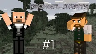 The Technologists Episode 1 (Minecraft) - What Are We Doing Here