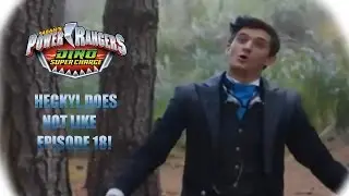 Heckyl Doesn't LIKE Episode 18 - Power Rangers Dino Super Charge | Parody