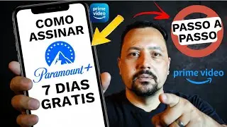 Como Assinar Paramount Plus no Prime Video &ndash; Passo a Passo Atualizado