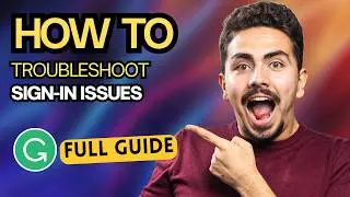 How to Troubleshoot Grammarly Sign-In Issues [2026 Full Guide]