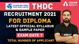THDC Recruitment 2021 | Diploma Latest Official syllabus | Sample Paper Exam Date