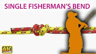 How to Tie the Single Fisherman&rsquo;s Bend Knot | Learn to Tie the Single Fisherman&rsquo;s Bend