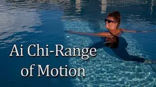 Ai Chi – Range of Motion