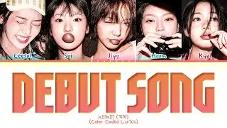 KiiiKiii DEBUT SONG Lyrics (Color Coded Lyrics)