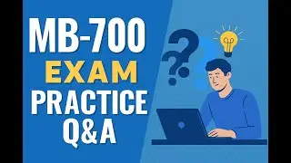 MB-700 Microsoft Dynamics 365: Finance and Operations Apps Solution Architect | Prep Q&A | Pass Exam