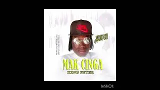 Mak cinga by king peter khaolic