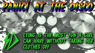 Lying Is the Most Fun... - Panic! At The Disco | Drum Cover