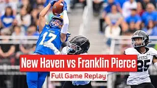 Franklin Pierce vs New Haven Football Full Game Replay | 2024 NE10 Football