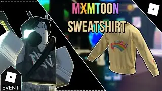 [EVENT] Hướng dẫn c&aacute;ch lấy MXMTOON SWEATSHIRT trong MUSEUM TYCOON | Đạt C&ograve;i Official - Roblox