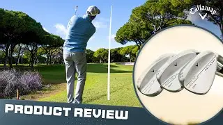 Review | Callaway Opus SP Wedges