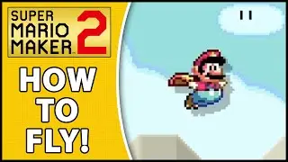 The Complete Guide to Cape Flying in Mario Maker 2
