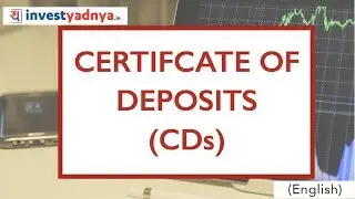What is Certificate of Deposit (CDs)? | Features & Interest Calculation with Example