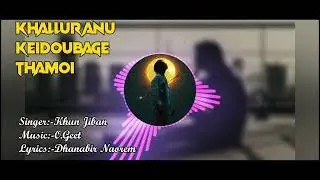 (Original) KALLURANU KEIDOUBAGE THAMOI || Khun Jiban || Official Music Audio