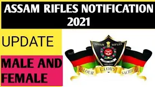 Assam rifles notification 2021,2021 Assam rifles notification, Assam rifles recruitment,