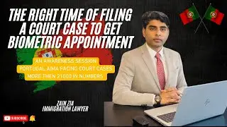 RIGHT TIME OF COURT CASE ? | BIOMETRIC APPOINTMENT OF AIMA PORTUGAL 🇵🇹