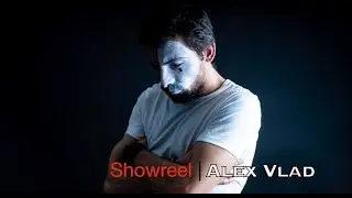Alex Vlad - Showreel (2020)