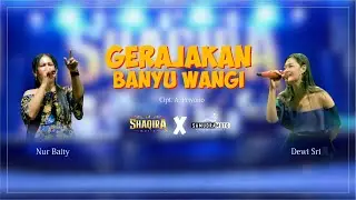 GERAJAKAN BANYU WANGI -  Nur Baity ft Dewi Sri - Shaqira Musik