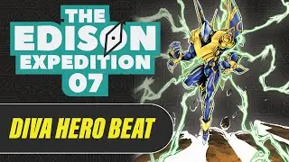 The Edison Expedition | Episode 7 | Diva HERO Beat (Semi-Final!)
