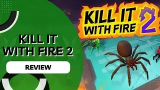 Обзор игры Kill It With Fire 2