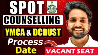🎯 YMCA & DCRUST Spot Round 2025 | Vacant Seats, Dates, Fee & Process Full Update