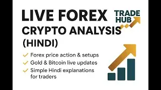LIVE FOREX & CRYPTO ANALYSIS | GOLD, BITCOIN & CURRENCY TRADING | Trade Hub