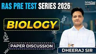RAS Pre Test Series 2026 Paper Discussion Biology By Dheeraj Sir