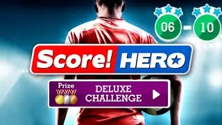 Score! Hero &mdash; Deluxe Challenge &mdash; Уровень 6&ndash;10 &mdash; 3 звезды