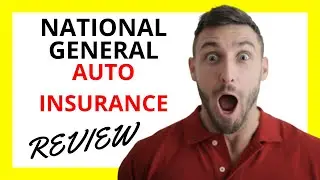 🔥 National General Auto Insurance Review: Pros and Cons