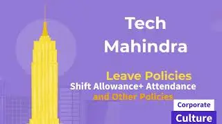 Leave Attendance and Shift Allowance Other Policies-Onboarding /Joining Tech Mahindra