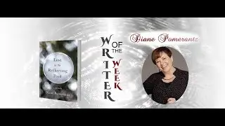 Writer of the Week - Diane Pomerantz Interview