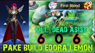 BUILD EDORA LEMON 2021, BUILD EDORA PALING SAKIT 2021, BUILD EDORA TERSAKIT 2021, EDORA TOP GLOBAL