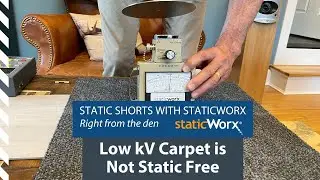 Low kV Carpet is Not Static Free | Static Shorts