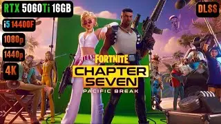 RTX 5060 Ti 16GB Fortnite Chapter 7 FPS TEST | Fortnite Chapter 7 RTX 5060 Ti  & i5 14400F Benchmark