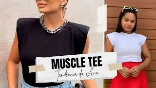 MUSCLE TEE : como fazer essa TEND&Ecirc;NCIA DO MOMENTO(costura passo a passo)