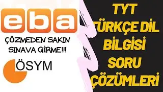 #1 EBATYT DENEME -DİL BİLGİSİ SORU ÇÖZÜMLERİ TYT DENEME EBA