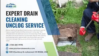 Drain Cleaning Lakewood CO - Expert Emergency Services by Belmar Lake Plumbing | 24/7 Available