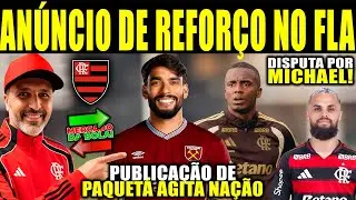 PUBLICAÇÃO DE PAQUETÁ AGITA NAÇÃO RUBRO-NEGRA! ANÚNCIO DE REFORÇO NO MENGÃO! DISPUTA POR MICHAEL E+