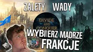 Jaką frakcję wybrać w Divide&Conquer V5? Wady i Zalety Każdej frakcji!