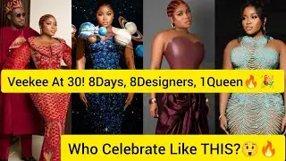 Veekee James Turns 30 in Grand Style!🔥 8 Designers, 8 Looks &ndash; Final Birthday Countdown Drops!