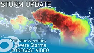 Destructive Severe Thunderstorms Forecast to Lash Brisbane and Sydney Tonight and Through Next Week