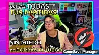GUARDA todas tus Partidas para siempre y borra sin miedo en tu PC! GameSave Manager