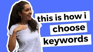 How to Choose High-Converting Keywords [SEO for Businesses]