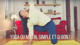 Yoga du matin, simple et si bon !